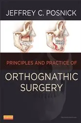 Book cover of Orthognathic Surgery by Posnick D.M.D., M.D., F.R.C.S. (C), F.A.C.S., Jeffrey C.