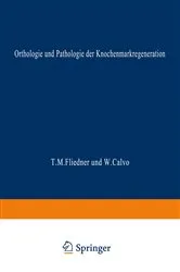 Book cover of Orthologie und Pathologie der Knochenmarkregeneration by Theodor M. Fliedner