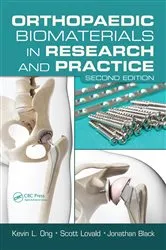 Book cover of Orthopaedic Biomaterials in Research and Practice (2nd ed.) by Kevin L. Ong