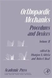 Book cover of Orthopaedic Mechanics by Dhanjoo N. Ghista Ph.D.