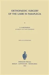 Book cover of Orthopaedic Surgery of the Limbs in Paraplegia by L. S. Michaelis
