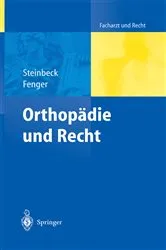 Book cover of Orthopädie und Recht by Jörn Steinbeck