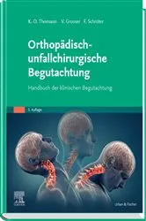 Book cover of Orthopädisch-unfallchirurgische Begutachtung (3rd ed.) by Klaus-Dieter Thomann