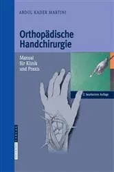 Book cover of Orthopädische Handchirurgie (2nd ed.) by Abdul Kader Martini