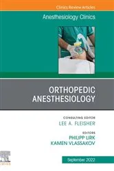 Book cover of Orthopedic Anesthesiology, An Issue of Anesthesiology Clinics, E-Book by Kamen Vlassakov MD