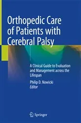 Book cover of Orthopedic Care of Patients with Cerebral Palsy by Philip D. Nowicki