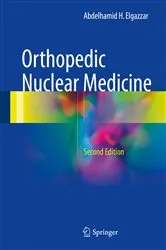 Book cover of Orthopedic Nuclear Medicine (2nd ed.) by Abdelhamid H. Elgazzar