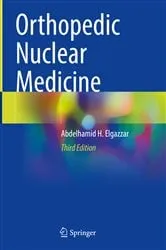 Book cover of Orthopedic Nuclear Medicine (3rd ed.) by Abdelhamid H. Elgazzar