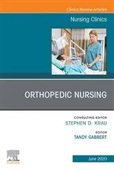 Book cover of Orthopedic Nursing,An Issue of Nursing Clinics of North America by Gabbert ,MSN, RN, ONC, Tandy