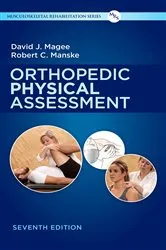 Book cover of Orthopedic Physical Assessment - E-Book (7th ed.) by Magee BPT, PhD, CM, David J.