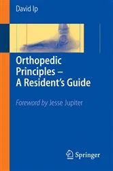 Book cover of Orthopedic Principles - A Resident's Guide by Unknown