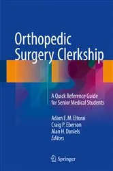 Book cover of Orthopedic Surgery Clerkship by Adam E. M. Eltorai