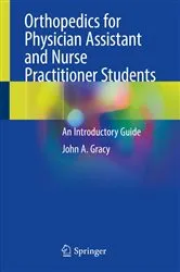 Book cover of Orthopedics for Physician Assistant and Nurse Practitioner Students by Unknown