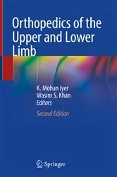 Book cover of Orthopedics of the Upper and Lower Limb (2nd ed.) by K. Mohan Iyer