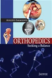 Book cover of Orthopedics by Sarmiento Augusto