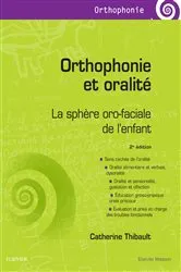 Book cover of Orthophonie et oralité (2nd ed.) by Catherine Thibault