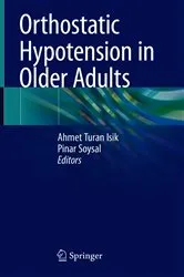 Book cover of Orthostatic Hypotension in Older Adults by Ahmet Turan Isik