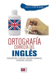 Book cover of Ortografía correcta del inglés by Unknown