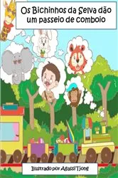 Book cover of Os Bichinhos da Selva dão um passeio de comboio by Francois Keyser