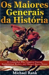 Book cover of Os Maiores Generais da História by Michael Rank