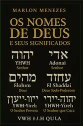 Book cover of Os nomes de Deus e os seus significados by Marlon Menezes