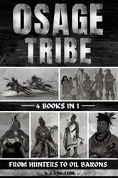 Book cover of Osage Tribe by A.J. Kingston