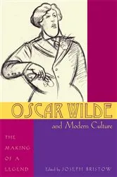 Book cover of Oscar Wilde and Modern Culture by Joseph Bristow