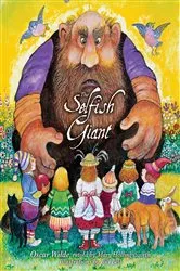 Book cover of Oscar Wilde's The Selfish Giant by Oscar Wilde