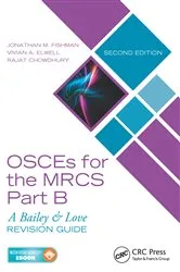 Book cover of OSCEs for the MRCS Part B (2nd ed.) by Jonathan M. Fishman