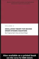 Book cover of Oscillation Theory for Second Order Dynamic Equations by Ravi P. Agarwal