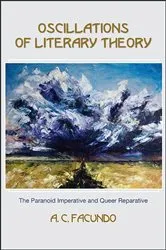 Book cover of Oscillations of Literary Theory by A. C. Facundo