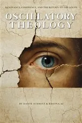 Book cover of Oscillatory Theology by Dante Schmitz