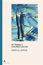 Book cover of Oser la langue by Cristina Robalo Cordeiro