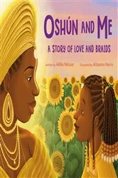 Book cover of Oshún and Me: A Story of Love and Braids by Adiba Nelson