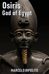 Book cover of Osiris: God of Egypt by Marcelo Hipólito