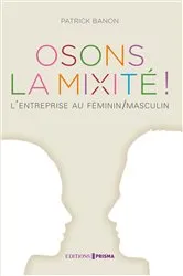Book cover of Osons la mixité by Patrick Banon