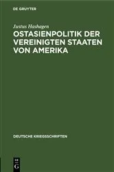 Book cover of Ostasienpolitik der Vereinigten Staaten von Amerika by Justus Hashagen