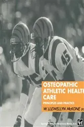 Book cover of Osteopathic Athletic Health Care by W. Llewellyn McKone