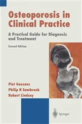 Book cover of Osteoporosis in Clinical Practice (2nd ed.) by Piet Geusens