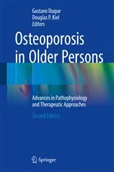 Book cover of Osteoporosis in Older Persons (2nd ed.) by Gustavo Duque