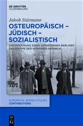 Book cover of Osteuropäisch – jüdisch – sozialistisch by Jakob Stürmann