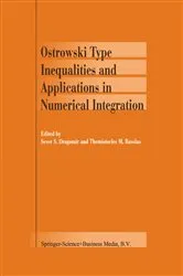 Book cover of Ostrowski Type Inequalities and Applications in Numerical Integration by Sever S. Dragomir