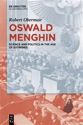 Book cover of Oswald Menghin by Robert Obermair