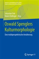 Book cover of Oswald Spenglers Kulturmorphologie by Sebastian Fink