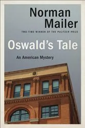 Book cover of Oswald's Tale by Norman Mailer