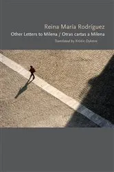 Book cover of Other Letters to Milena / Otras cartas a Milena by Reina María Rodríguez