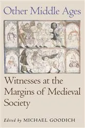 Book cover of Other Middle Ages by Michael Goodich