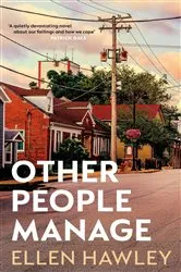 Book cover of Other People Manage by Ellen Hawley