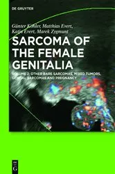Book cover of Other Rare Sarcomas, Mixed Tumors, Genital Sarcomas and Pregnancy by Günter Köhler