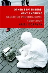 Book cover of Other Septembers, Many Americas by Ariel Dorfman